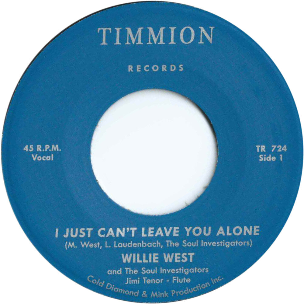 Willie West & The Soul Investigators- Just Can't Leave You Alone - VINYL