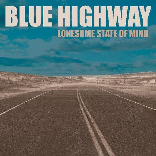 Blue Highway: Lonesome State Of Mind \ CD