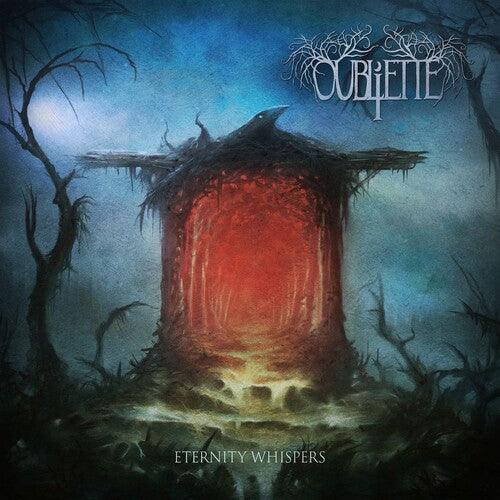 Oubliette- Eternity Whispers - VINYL