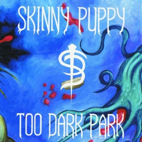 Skinny Puppy: Too Dark Park \ LP