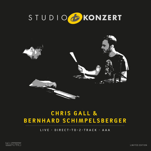 Gall, Chris & Schimpelsberger, Bernhard: Studio Konzert - VINYL