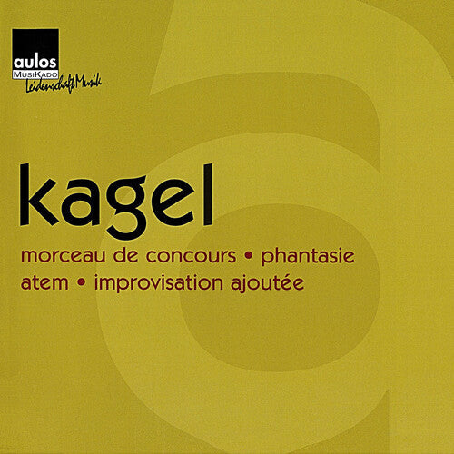 Mauricio Kagel: Kagel: a \ CD