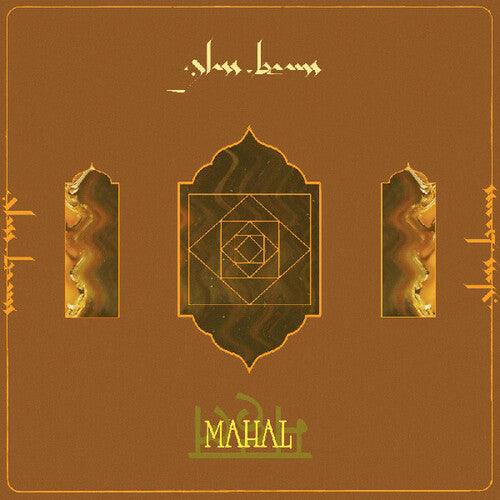 Glass Beams- Mahal (Black Vinyl) - VINYL