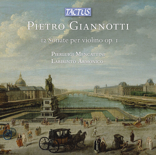 Pierluigi Mencattini: Giannotti: 12 Sonate per Violino solo, Op. 1 \ CD