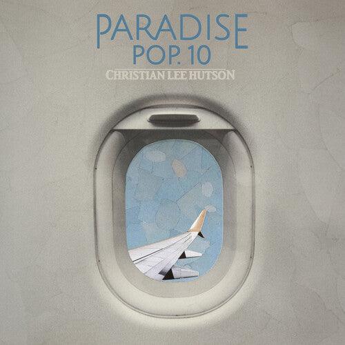 Christian Lee Hutson- Paradise Pop. 10 (Indie Exclusive Vinyl) - VINYL
