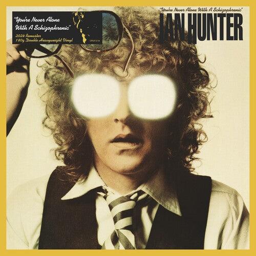Ian Hunter- You're Never Alone with a Schizophrenic (2024 Expanded Edition) - VINYL