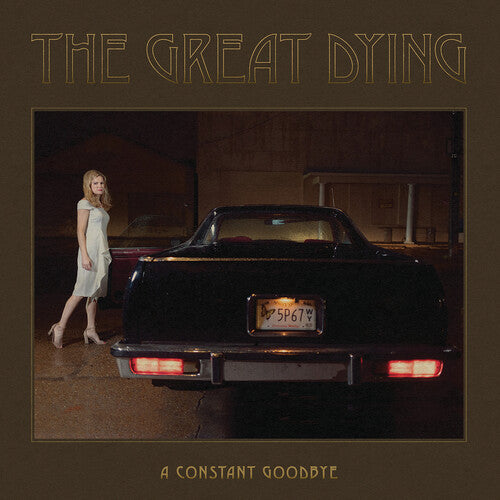 Great Dying: A Constant Goodbye \ LP