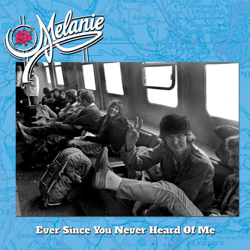 Melanie: Ever Since You Never Heard of Me \ LP