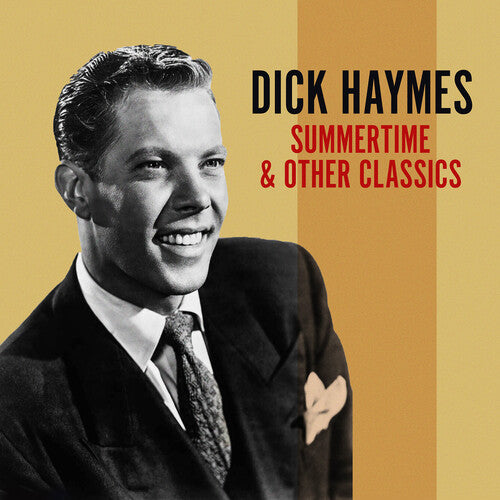 Dick Haymes: Summertime & Other Classics \ CD