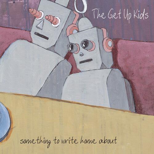 The Get Up Kids- Something to Write Home About (25th Anniversary Deluxe Edition) - VINYL