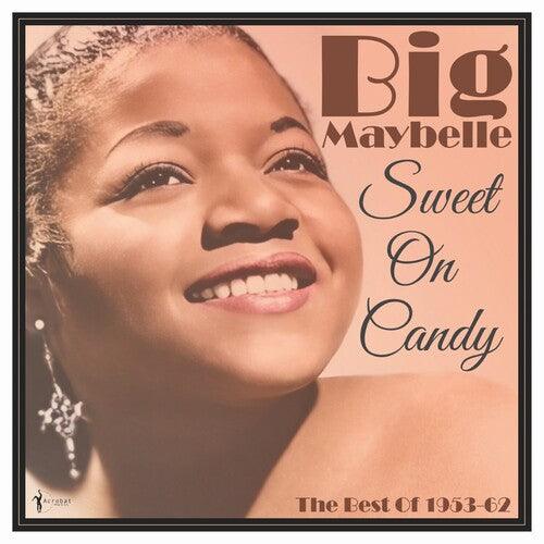 Big Maybelle- Sweet On Candy: Best Of 1953-61 - VINYL