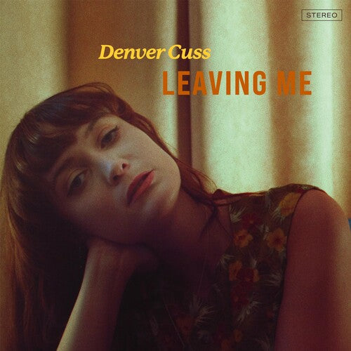 Denver Cuss: Leaving Me - VINYL