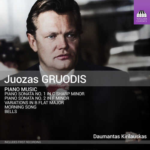 Daumantas Kirilauskas: Gruodis: Piano Music \ CD