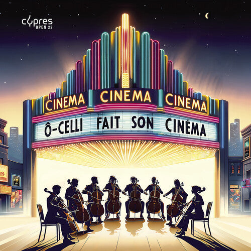O-Celli: O-Celli fait son cinema \ CD