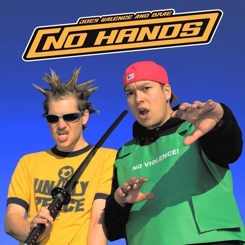 Joey Valence & Brae: NO HANDS \ LP