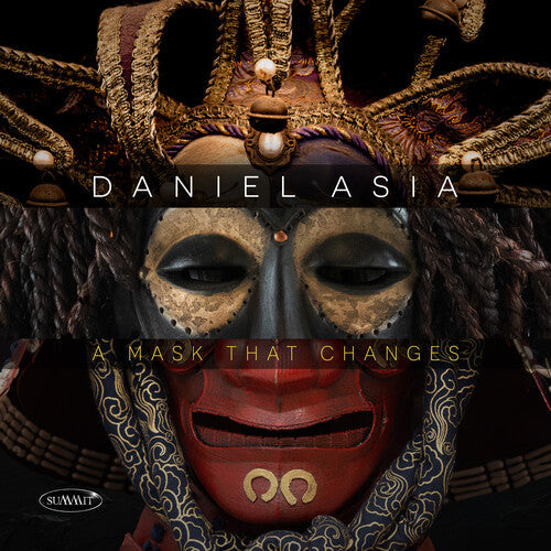 Daniel Asia: A Mask That Changes \ CD