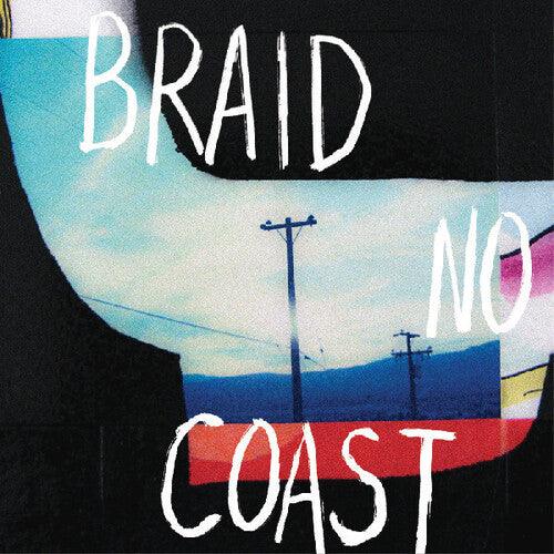 Braid- No Coast - VINYL