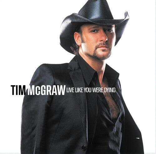 Tim McGraw: Live Like You Were Dying (20th Anniversary) \ LP