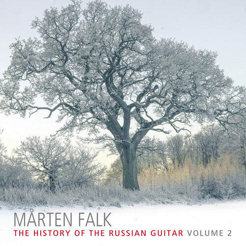 Marten Falk: Marten Falk - The History of the Russian Guitar, Vol. 2 \ CD