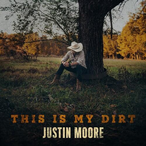 Justin Moore- This Is My Dirt - VINYL