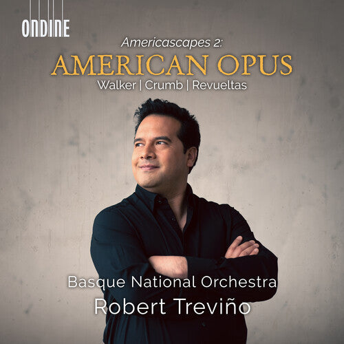Basque National Orchestra: Crumb, Revueltas & Walker: American Opus (Americascapes 2) \ CD