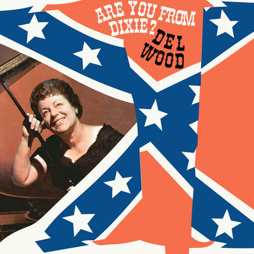 Del Wood: Are You from Dixie? \ CD