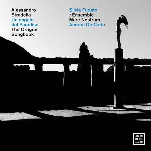 Silvia Frigato: Stradella: Un angelo del Paradiso - The Orrigoni Songbook \ CD