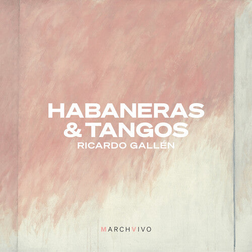 Ricardo Gallen: Habaneras & Tangos \ CD