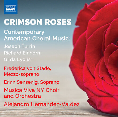 Frederica Von Stade: Einhorn, Lyons & Turrin: Crimson Roses - Contemporary American Choral Music \ CD