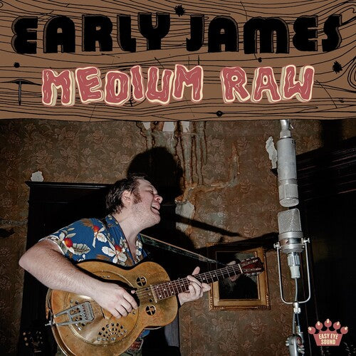Early James: Medium Raw \ CD