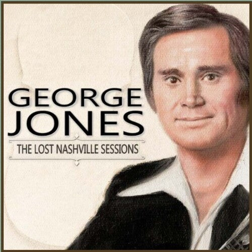 George Jones: The Lost Nashville Sessions \ CD