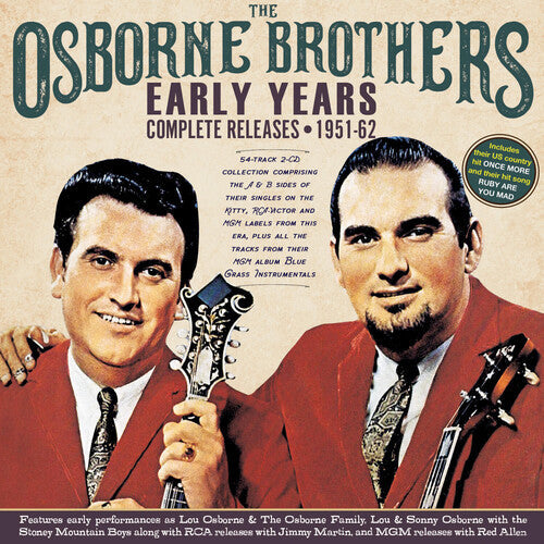 The Osborne Brothers: Early Years: Complete Releases 1951-62 \ CD