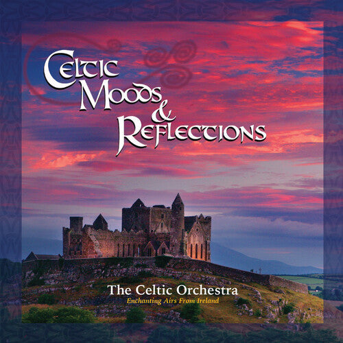 Celtic Orchestra: Celtic Moods & Reflections \ CD