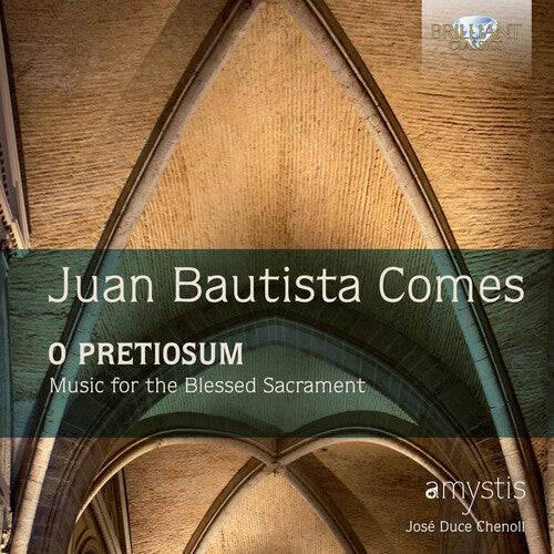 Comes / Amystis, Coro: Comes: O Pretiosum / Music for the Blessed \ CD