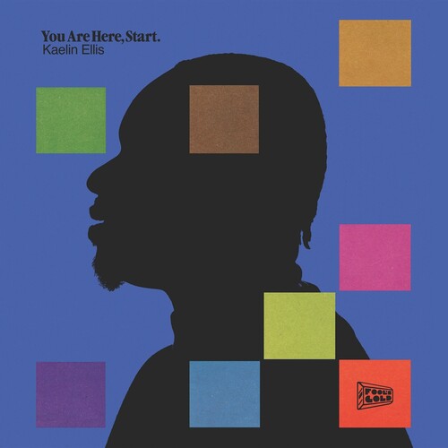 Kaelin Ellis: You Are Here, Start \ LP