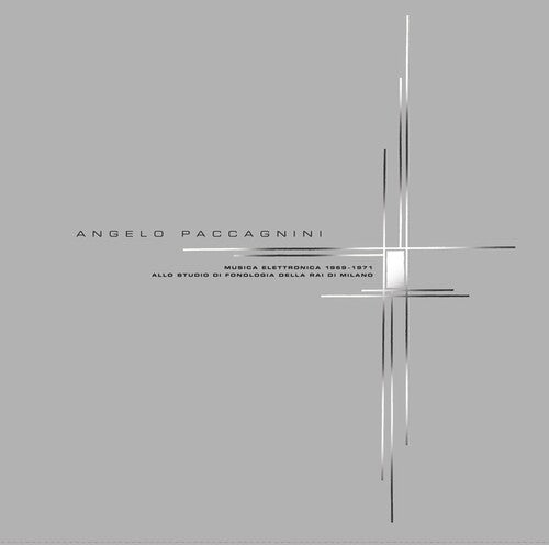 Angelo Paccagnini: Musica Elettronica 1969-1971 Allo Studio Di Fonologia Della RAI Di Milano \ LP