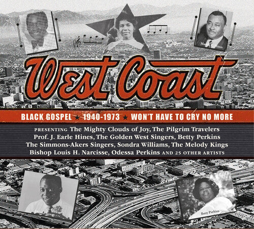 Various Artists: West Coast Black Gospel 1940-1973 - Won't Have to Cry No More (Various Artists) \ CD