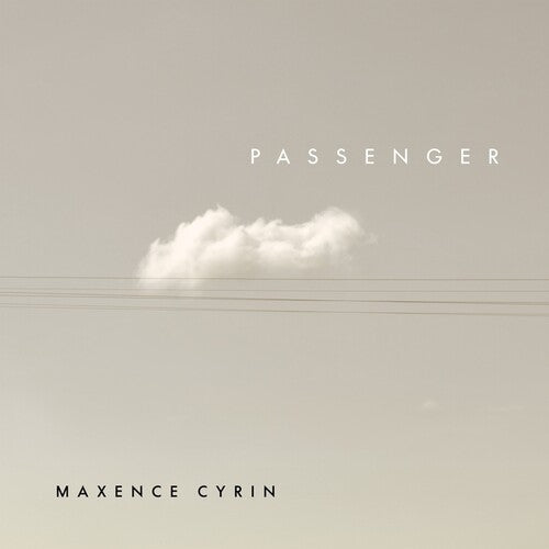 Maxence Cyrin: Passenger \ LP