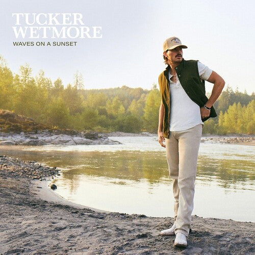 Tucker Wetmore: Waves On A Sunset \ CD
