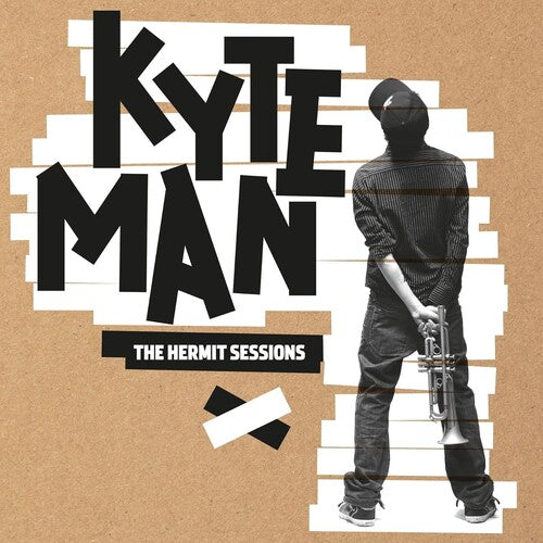 Kyteman Kyteman: Hermit Sessions \ CD
