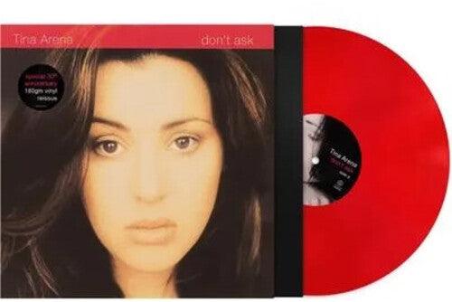 Tina Arena- Don't Ask: 30th Anniversary - Translucent Red Colored Vinyl - VINYL