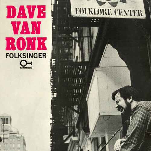 Dave Van Ronk: Folksinger - 180-Gram Vinyl \ LP