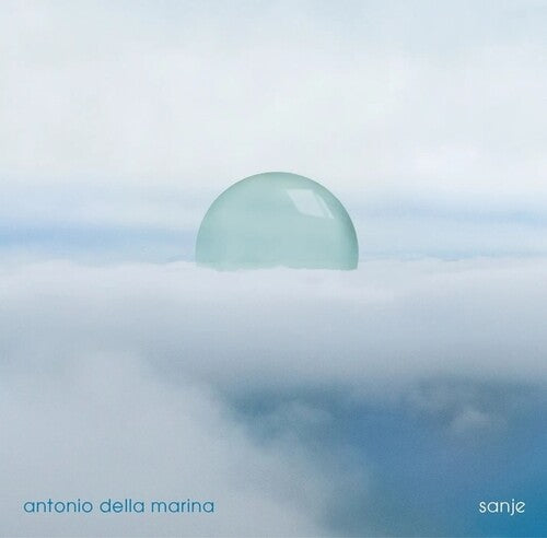 Antonio Della Marina: Sanje \ CD