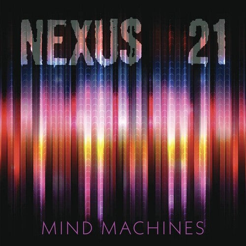 Nexus 21- Mind Machines - VINYL