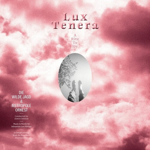 Die Wilde Jagd & Metropole Orkest: Lux Tenera: A Rite To Joy \ CD