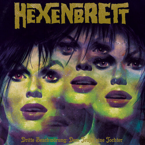 Hexenbrett- Dritte Beschworung: Dem Teufel Eine Tochter - VINYL