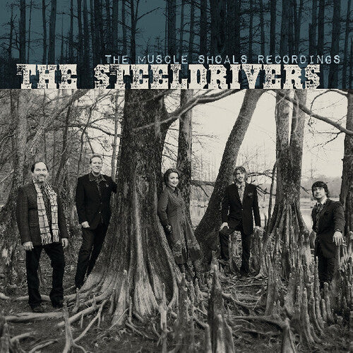 The SteelDrivers- The Muscle Shoals Recordings - VINYL