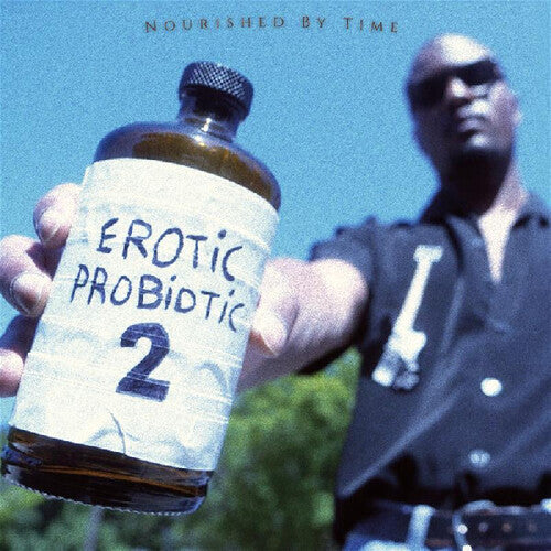 Nourished by Time- Erotic Probiotic 2 - VINYL