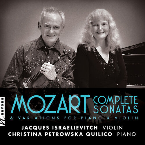 Jacques Israelievitch: Mozart: Complete Sonatas & Variations for Piano & Violin \ CD