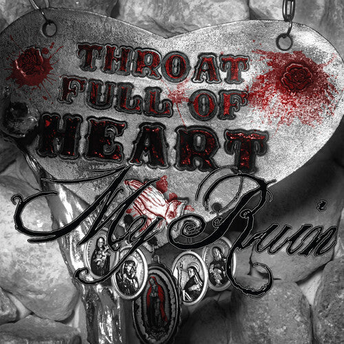 My Ruin- Throat Full of Heart - Silver - VINYL